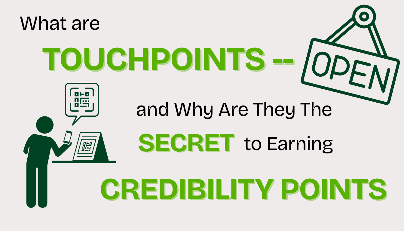 What Are Touchpoints—and Why They’re Your Secret to Earning Credibility Points